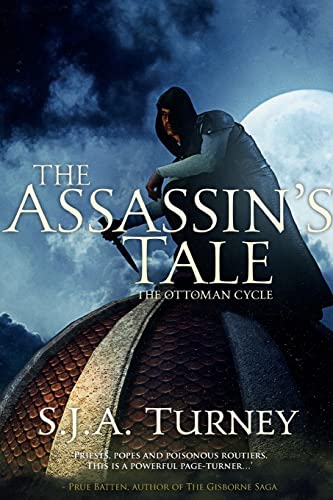 The Assassin's Tale (The Ottoman Cycle, Band 3)