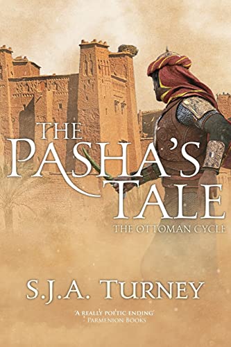 The Pasha's Tale (The Ottoman Cycle, Band 4) von Createspace Independent Publishing Platform