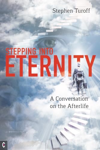 Stepping Into Eternity: A Conversation on the Afterlife von Clairview Books