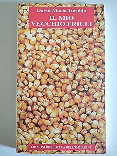 Il mio vecchio Friuli (Chaos) von Biblioteca dell'Immagine