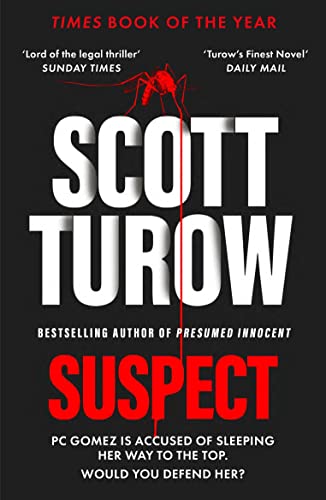Suspect: The scandalous new crime novel from the godfather of legal thriller von Swift Press