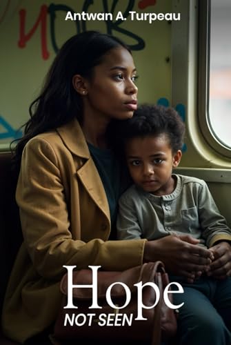 Hope Not Seen von Self-Publish