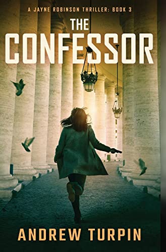 The Confessor: A Jayne Robinson Thriller, Book 3 von The Write Direction Publishing