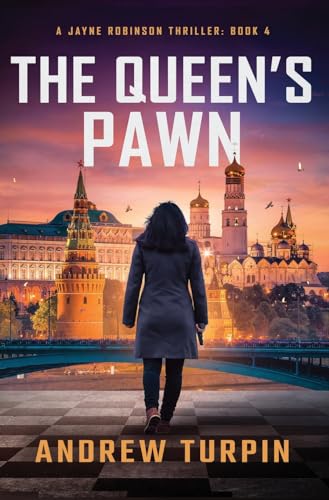The Queen's Pawn: A Jayne Robinson Thriller, Book 4