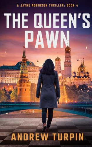 The Queen's Pawn: a spy thriller (A Jayne Robinson Thriller, Book 4) von The Write Direction Publishing