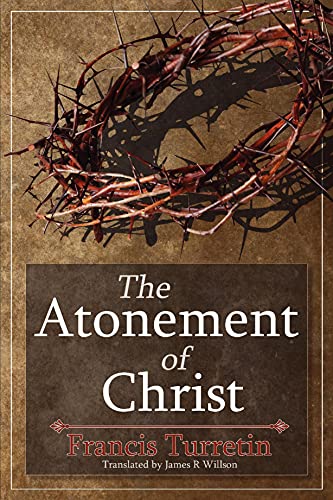 The Atonement of Christ von Counted Faithful