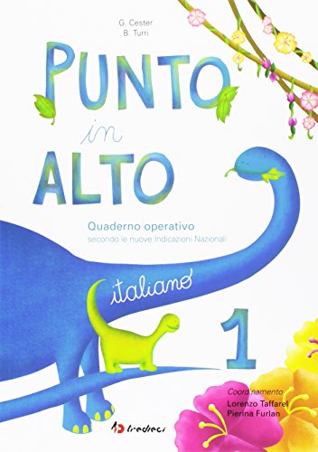 Punto in alto. Italiano. Per la Scuola elementare (Vol. 1) von HIJJPS