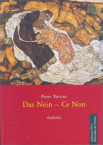 Das Nein – Ce non: Gedichte
