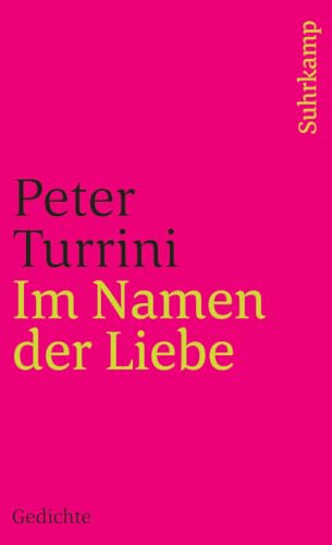 Im Namen der Liebe: Gedichte (suhrkamp taschenbuch) von Suhrkamp Verlag AG