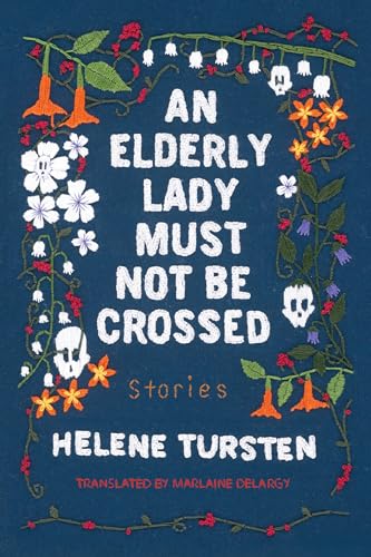 An Elderly Lady Must Not Be Crossed An Elderly Lady Must Not Be Crossed von Soho Crime