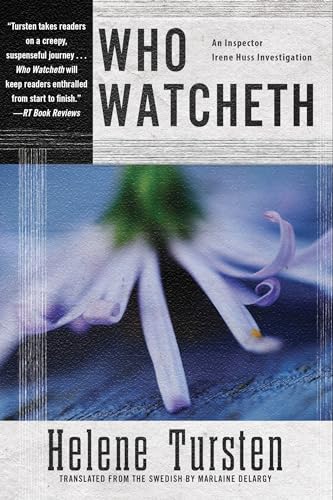Who Watcheth (An Irene Huss Investigation, Band 9) von Soho Crime