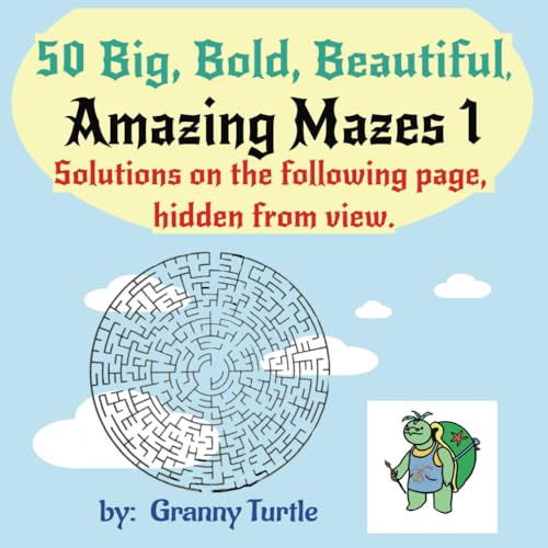 Amazing Mazes 1: Big, Bold, Beautiful, Amazing Mazes 1: Big, Bold, Beautiful, von Independently published