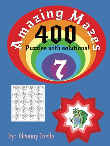 Amazing Mazes 7 - 400 Puzzles with solutions! Amazing Mazes 7 - 400 Puzzles with solutions! von Independently published