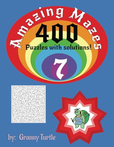 Amazing Mazes 7 - 400 Puzzles with solutions! Amazing Mazes 7 - 400 Puzzles with solutions! von Independently published