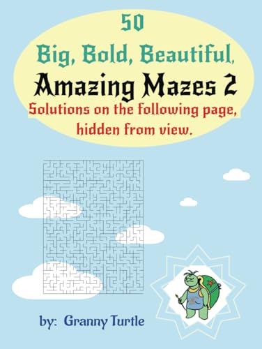 Amazing Mazing 2: Big, Bold, Beautiful Amazing Mazing 2: Big, Bold, Beautiful von Independently published