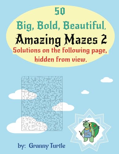 Amazing Mazing 2: Big, Bold, Beautiful Amazing Mazing 2: Big, Bold, Beautiful von Independently published