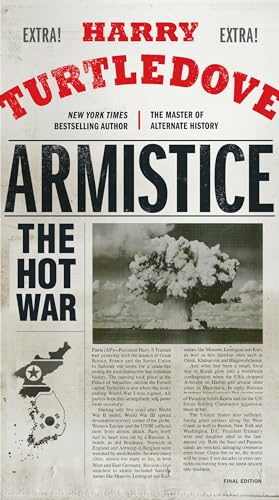 Armistice: The Hot War