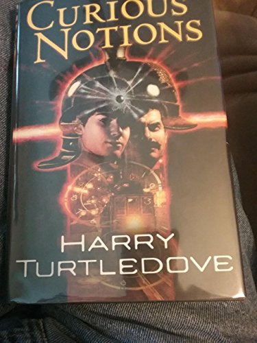 Curious Notions (Crosstime Traffic, 2)
