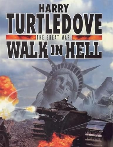 Walk in Hell (v. 2) (The Great War)