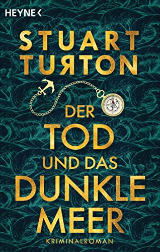 Der Tod und das dunkle Meer: Roman von HEYNE