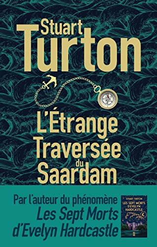 L'étrange Traversée du Saardam von SONATINE