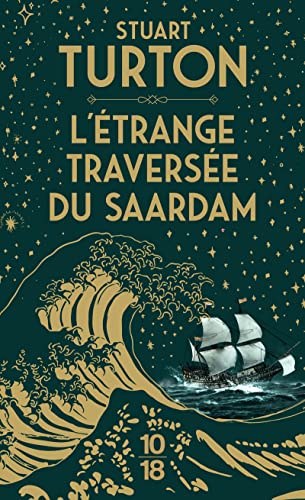 L'étrange Traversée du Saardam von 10 X 18