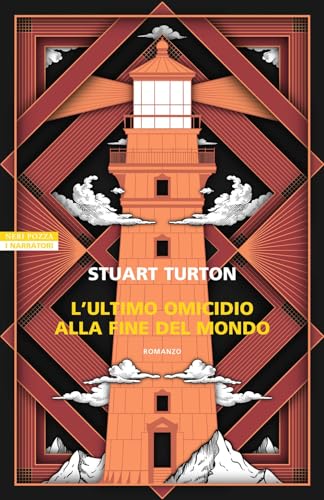 L'ultimo omicidio alla fine del mondo (I narratori delle tavole) von Neri Pozza