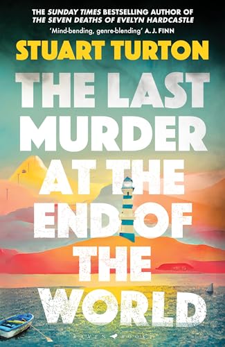 The Last Murder at the End of the World: The Number One Sunday Times bestseller