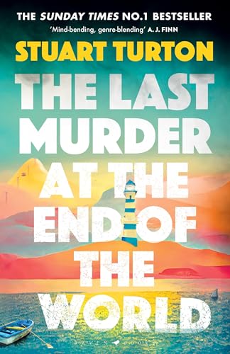 The Last Murder at the End of the World: The Number One Sunday Times bestseller