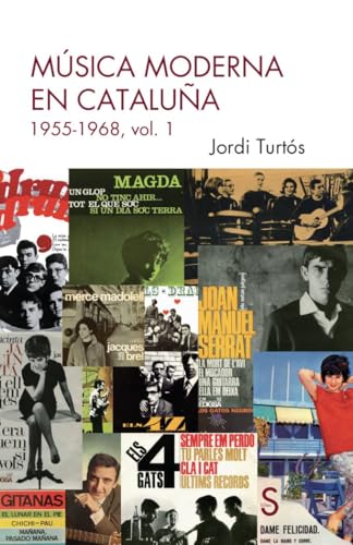 Música moderna en Cataluña: 1955-1968, vol 1 (Sílex Música) von SÍLEX EDICIONES, S.L.
