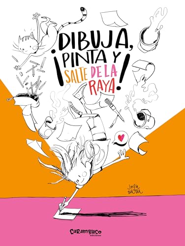 ¡Dibuja, pinta y salte de la raya! (Tesoros) von Carambuco Ediciones