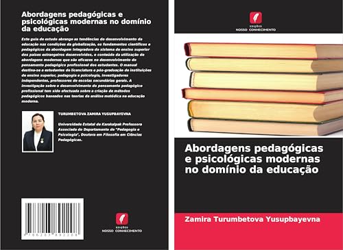 Abordagens pedagógicas e psicológicas modernas no domínio da educação von Edições Nosso Conhecimento