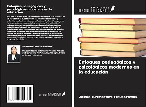 Enfoques pedagógicos y psicológicos modernos en la educación von Ediciones Nuestro Conocimiento