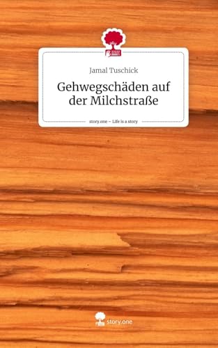 Gehwegschäden auf der Milchstraße. Life is a Story - story.one von story.one publishing