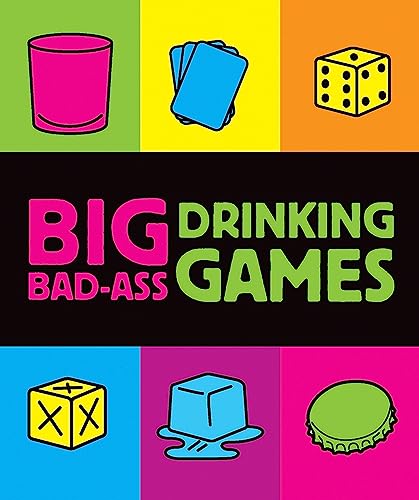 Big Bad-Ass Drinking Games (RP Minis)