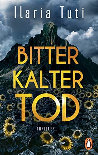 Bitterkalter Tod: Thriller. Hochspannung aus Italien (Ein Fall für Teresa Battaglia, Band 2)