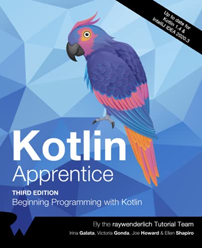 Kotlin Apprentice (Third Edition): Beginning Programming with Kotlin von Razeware LLC