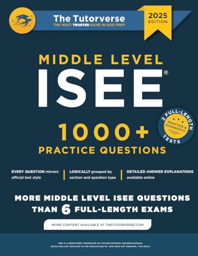 Middle Level ISEE: 1000+ Practice Questions