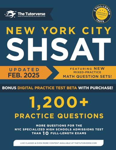 New York City SHSAT: 1,200+ Practice Questions