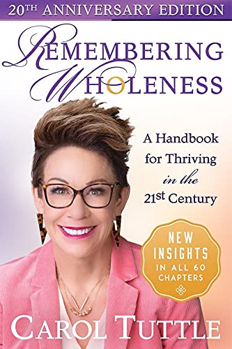 Remembering Wholeness: A Handbook for Thriving in the 21st Century von Live Your Truth