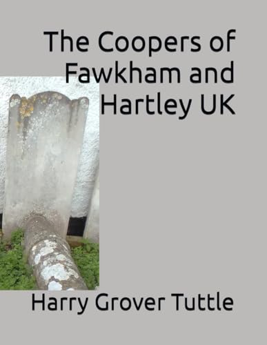 The Coopers of Fawkham and Hartley UK von Independently published