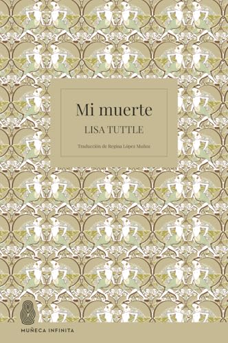 Mi muerte von Muñeca Infinita