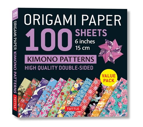 Origami Paper 100 Sheets Kimono Patterns Patterns 6 in 15 Cm: High-quality Double-sided Origami Sheets Printed With 12 Different Patterns Instructions for 6 Projects Included