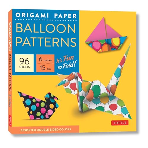Origami Paper - Balloon Patterns - 6in - 96 Sheets: Party Designs - Tuttle Origami Paper: Origami Sheets Printed With 8 Different Designs - Instructions for 6 Projects Included von Tuttle Publishing