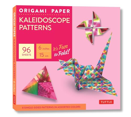 Origami Paper - Kaleidoscope Patterns: Tuttle Origami Paper: Origami Sheets Printed With 8 Different Patterns: Instructions for 6 Projects Included