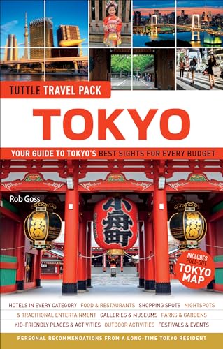Tuttle Travel Pack Tokyo: Your Guide to Tokyo's Best Sights for Every Budget Tuttle Travel Pack Tokyo: Your Guide to Tokyo's Best Sights for Every Budget