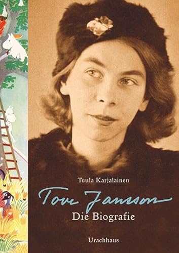 Tove Jansson: Die Biografie von Urachhaus/Geistesleben