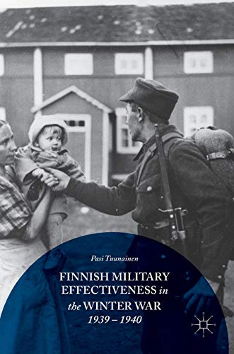 Finnish Military Effectiveness in the Winter War, 1939-1940 von MACMILLAN