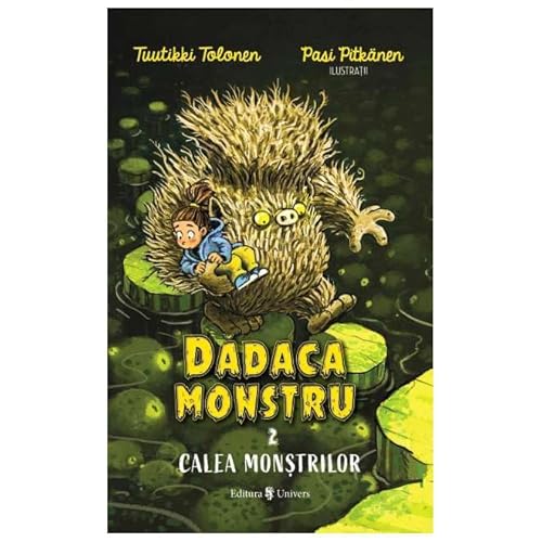 Dadaca Monstru. Calea Monstrilor. Vol. 2 von Univers