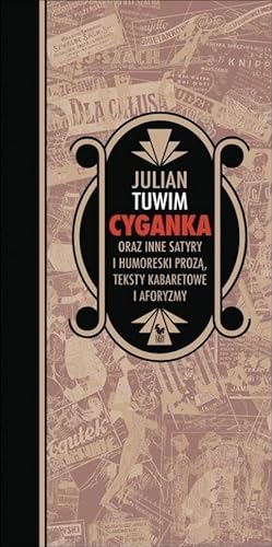 Cyganka oraz inne satyry i humoreski prozą, teksty kabaretowe i aforyzmy von Iskry